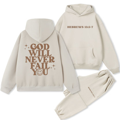 God Will Never Fail You Christian Fleece Hoodie Set