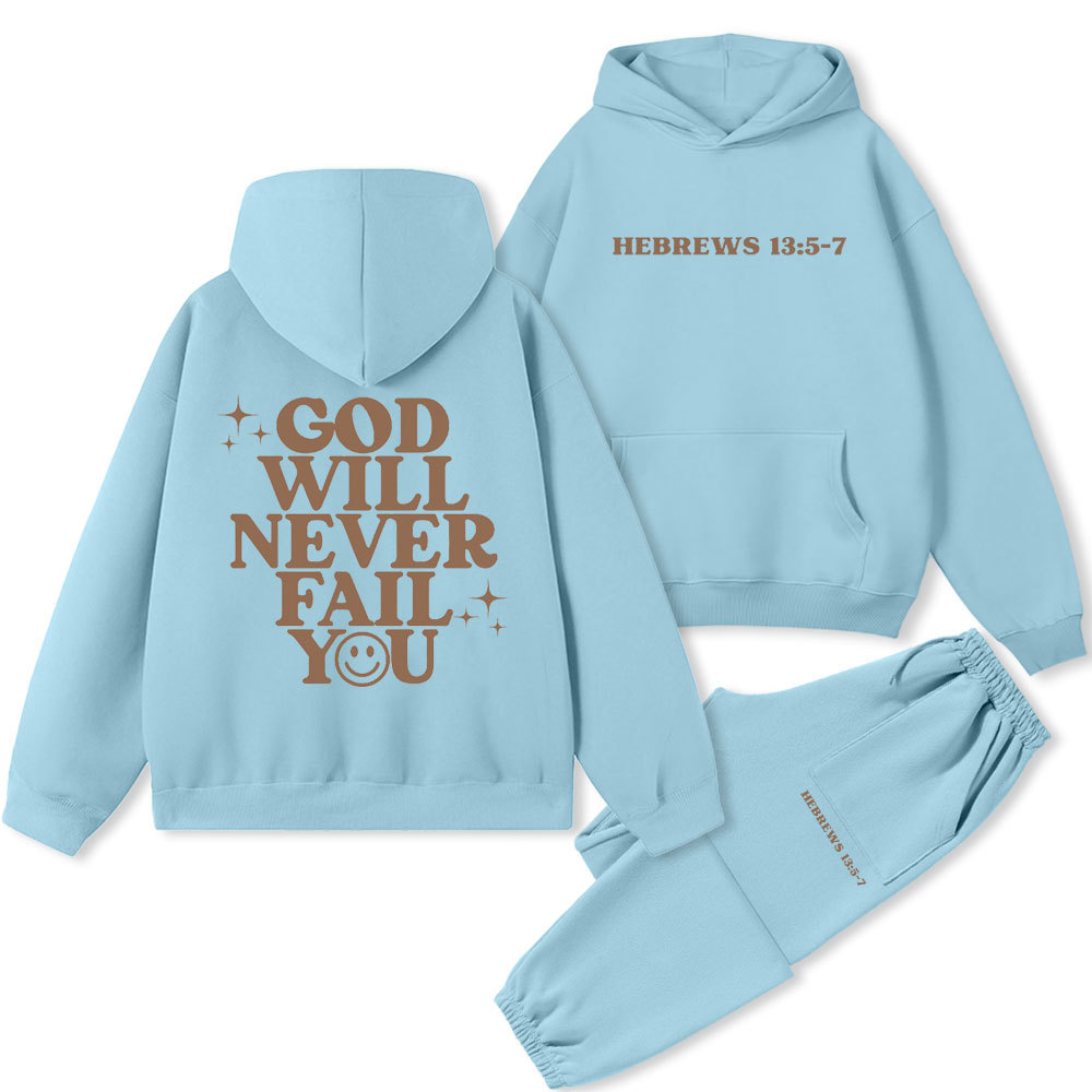 God Will Never Fail You Christian Fleece Hoodie Set