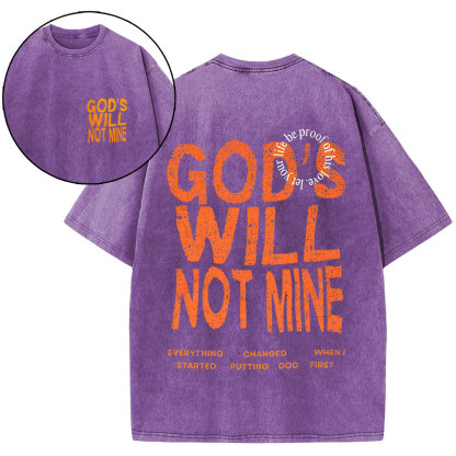 God Will Not Mine Chirstian Washed T-Shirt
