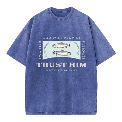 God Will Provide Two Fish Five Loaves Christian Washed T-Shirt