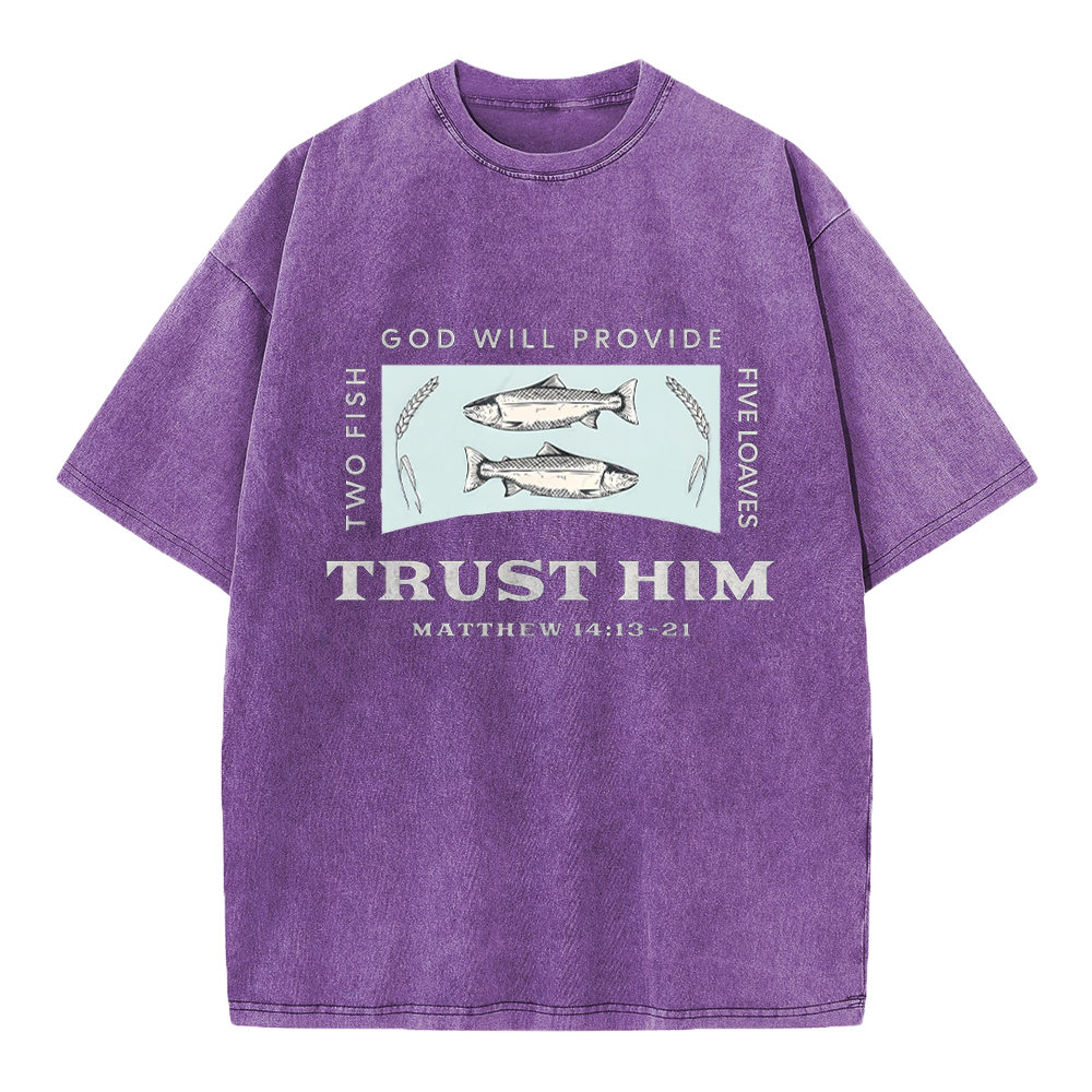 God Will Provide Two Fish Five Loaves Christian Washed T-Shirt