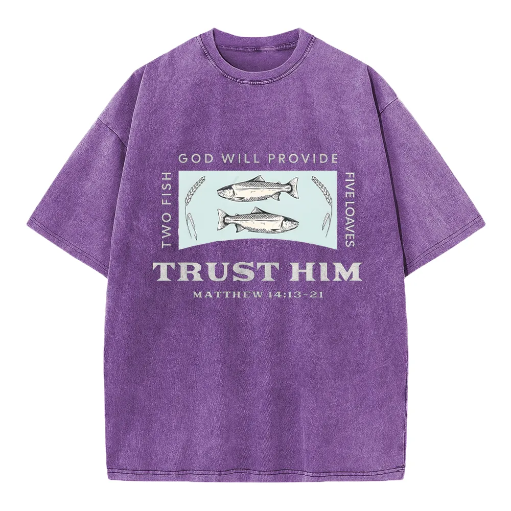 God Will Provide Two Fish Five Loaves Christian Washed T-Shirt