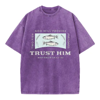God Will Provide Two Fish Five Loaves Christian Washed T-Shirt