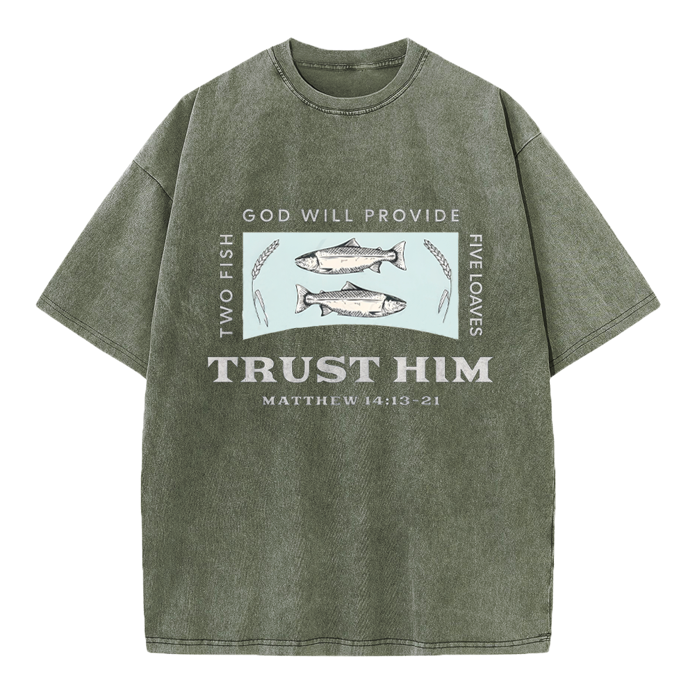 God Will Provide Two Fish Five Loaves Christian Washed T-Shirt