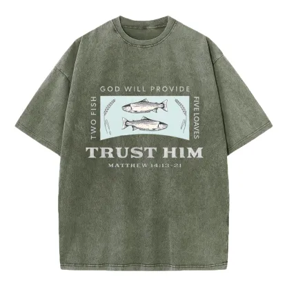 God Will Provide Two Fish Five Loaves Christian Washed T-Shirt