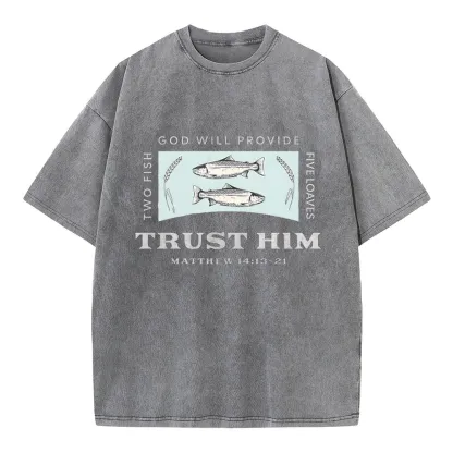 God Will Provide Two Fish Five Loaves Christian Washed T-Shirt