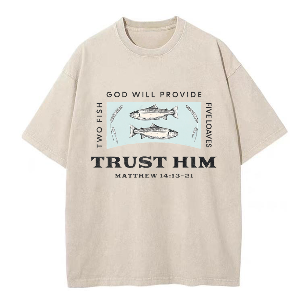 God Will Provide Two Fish Five Loaves Christian Washed T-Shirt