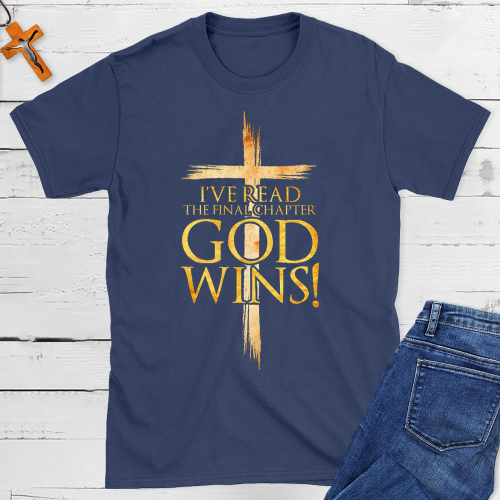 God Wins Christian T-Shirt