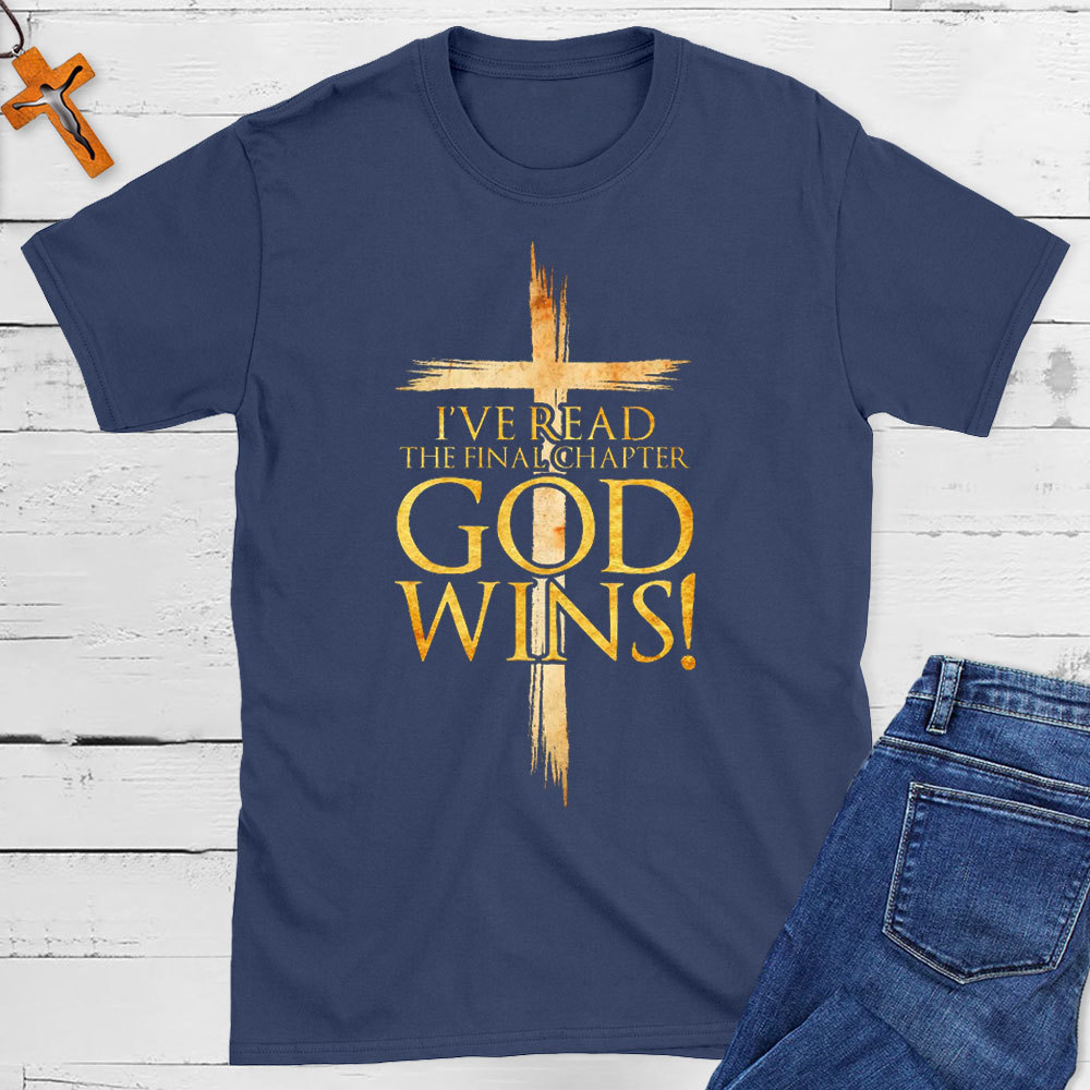 God Wins Christian T-Shirt