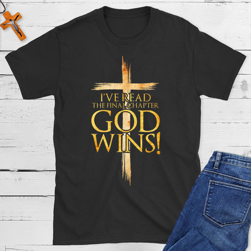 God Wins Christian T-Shirt