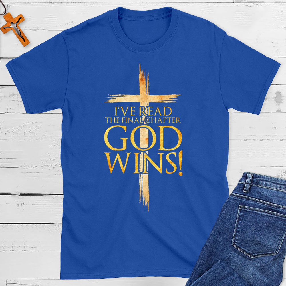 God Wins Christian T-Shirt