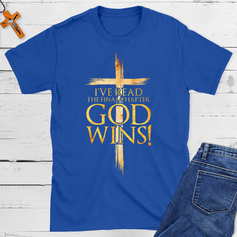 God Wins Christian T-Shirt