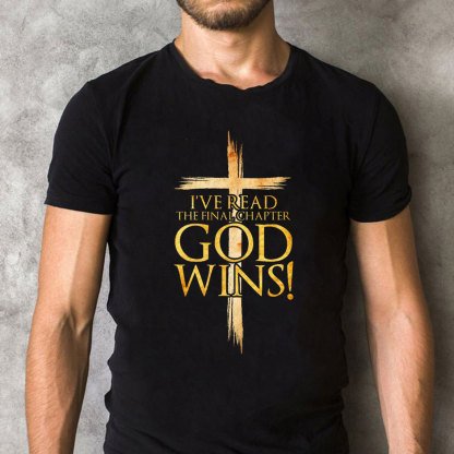 God Wins Christian T-Shirt