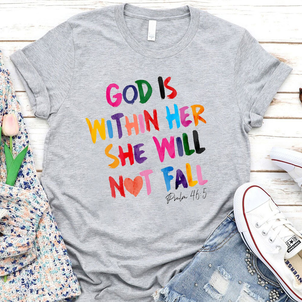 God With Her She Will Not Fall Christian T-Shirt