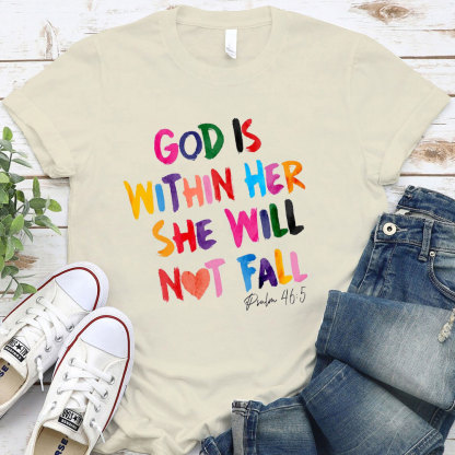 God With Her She Will Not Fall Christian T-Shirt