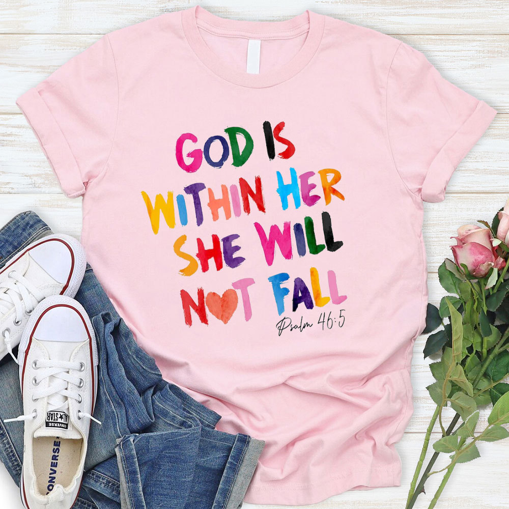 God With Her She Will Not Fall Christian T-Shirt