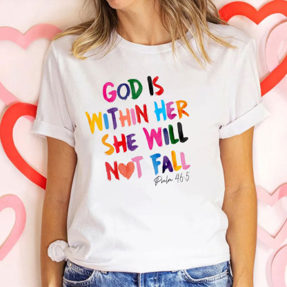 God With Her She Will Not Fall Christian T-Shirt
