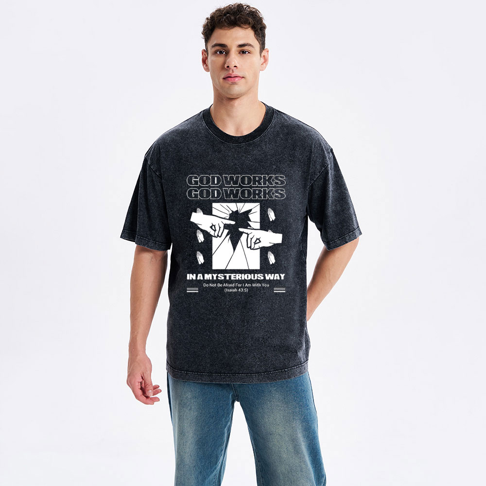 God Workds In A Mysterious Way Christian Washed T-Shirt