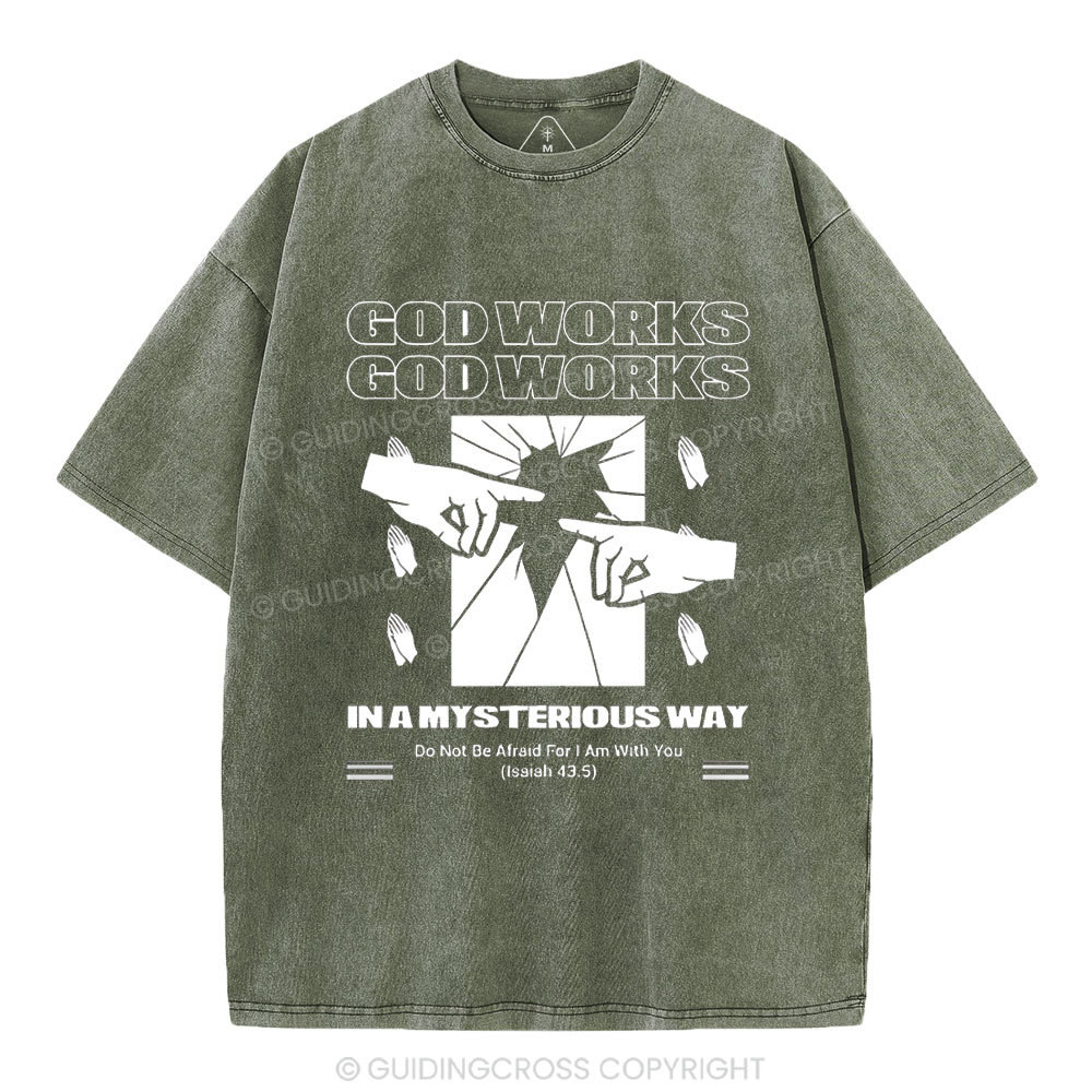 God Workds In A Mysterious Way Christian Washed T-Shirt