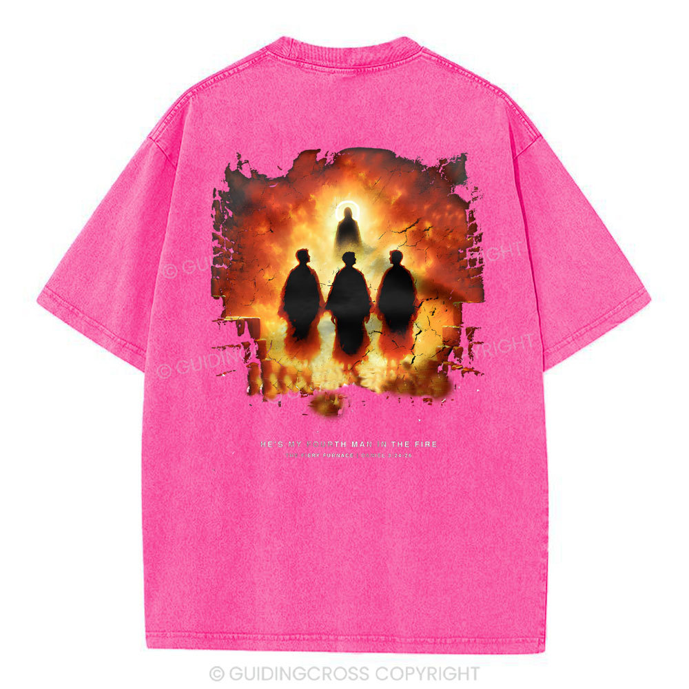 He Is My Fourth Man In The Fire Christian Washed T-Shirt