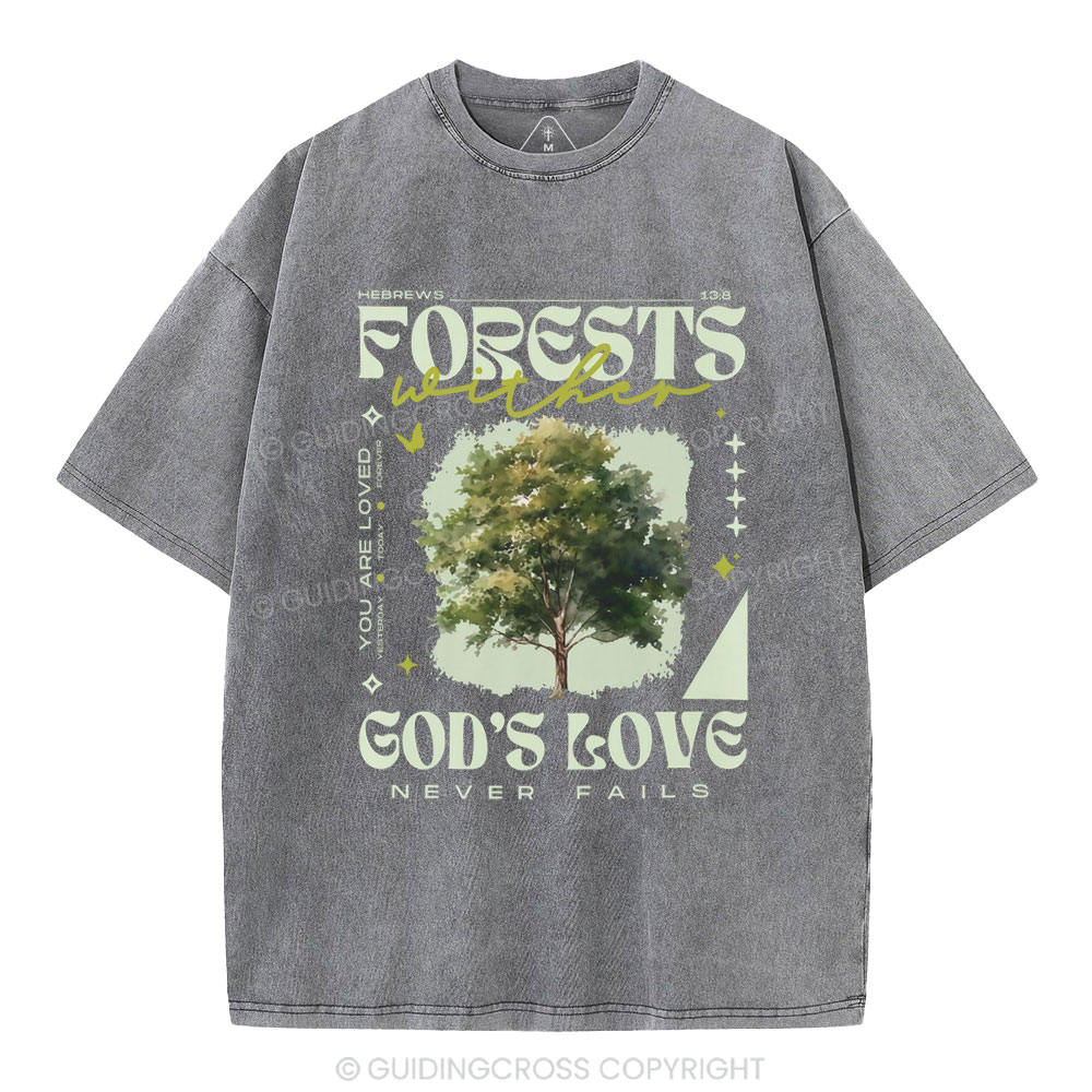God'd Love Never Fails Christian Washed T-Shirt