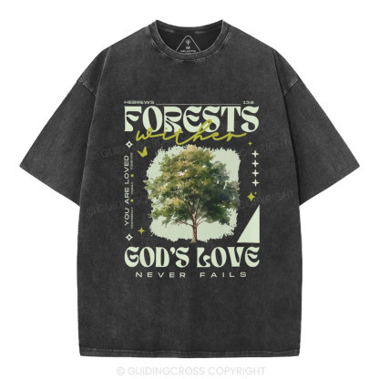 God'd Love Never Fails Christian Washed T-Shirt