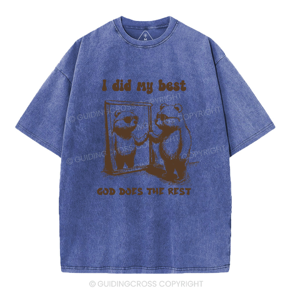 God does the rest Christian Washed T-Shirt