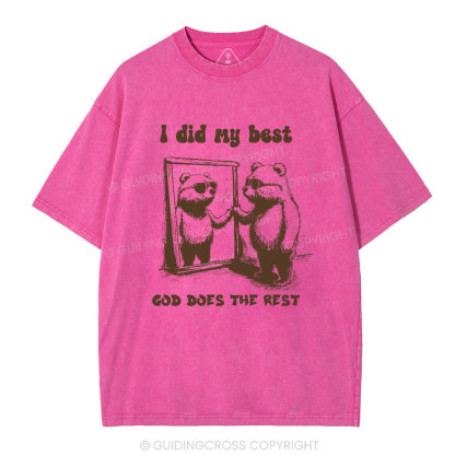 God does the rest Christian Washed T-Shirt