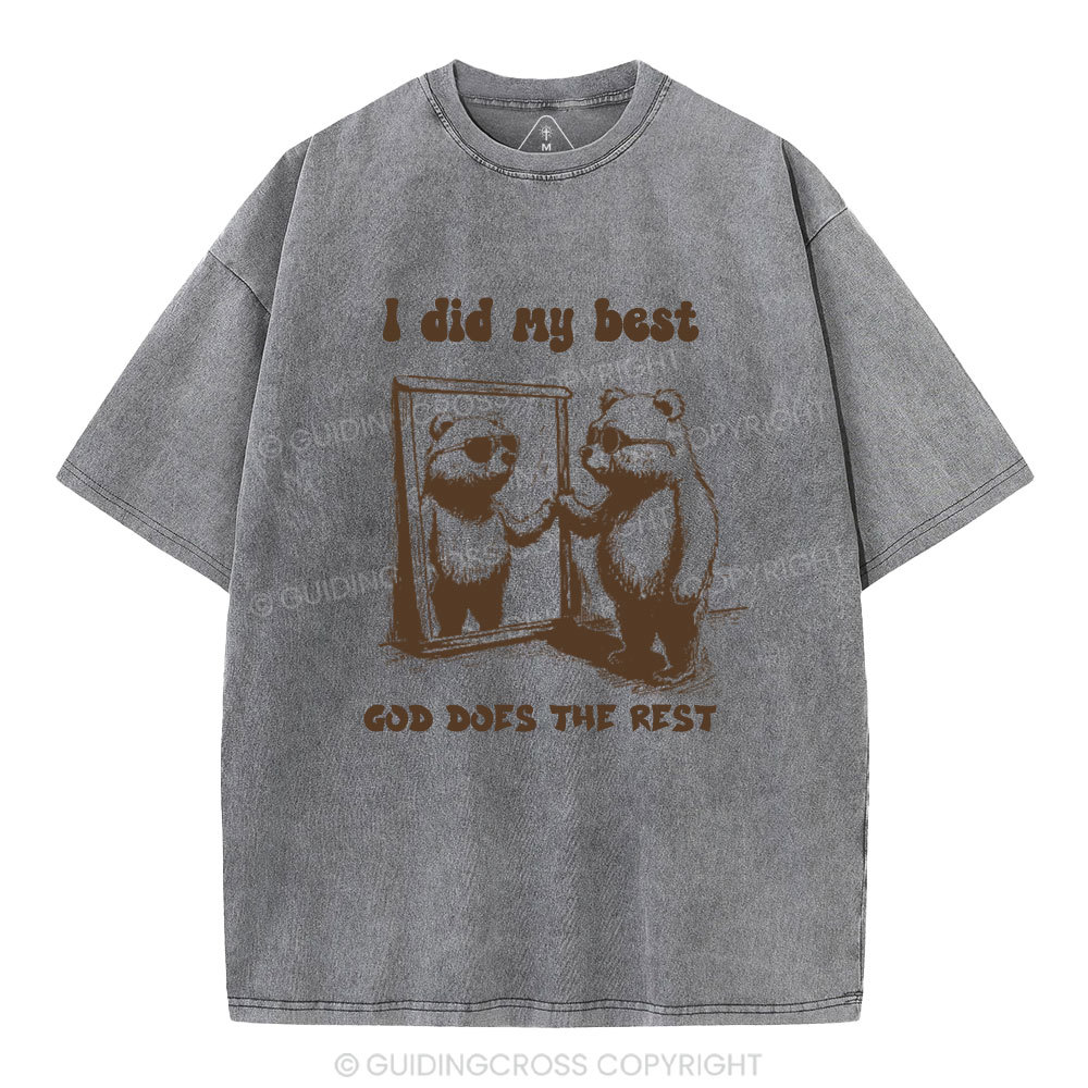God does the rest Christian Washed T-Shirt