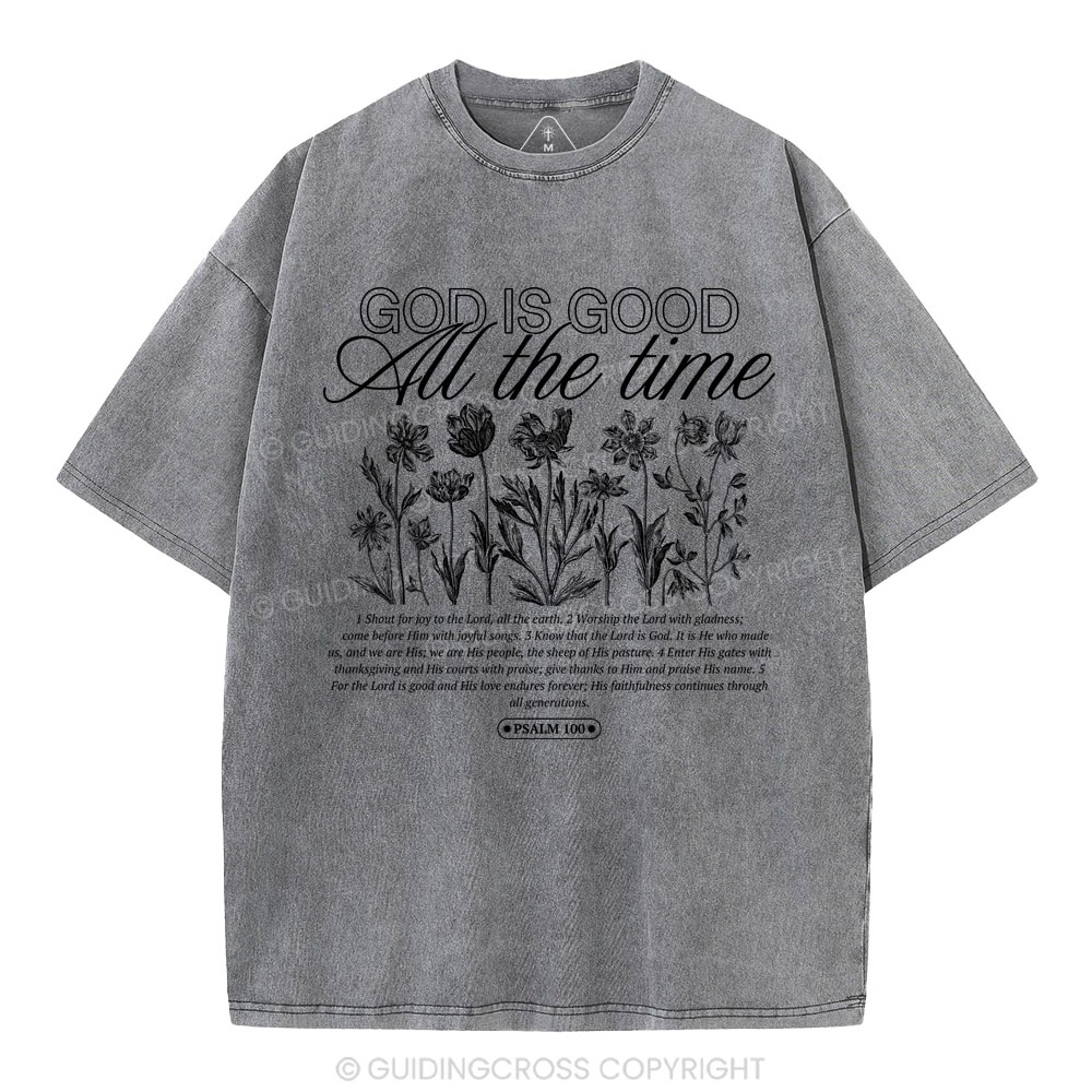 God is Good All The Time Christian Washed T-Shirt