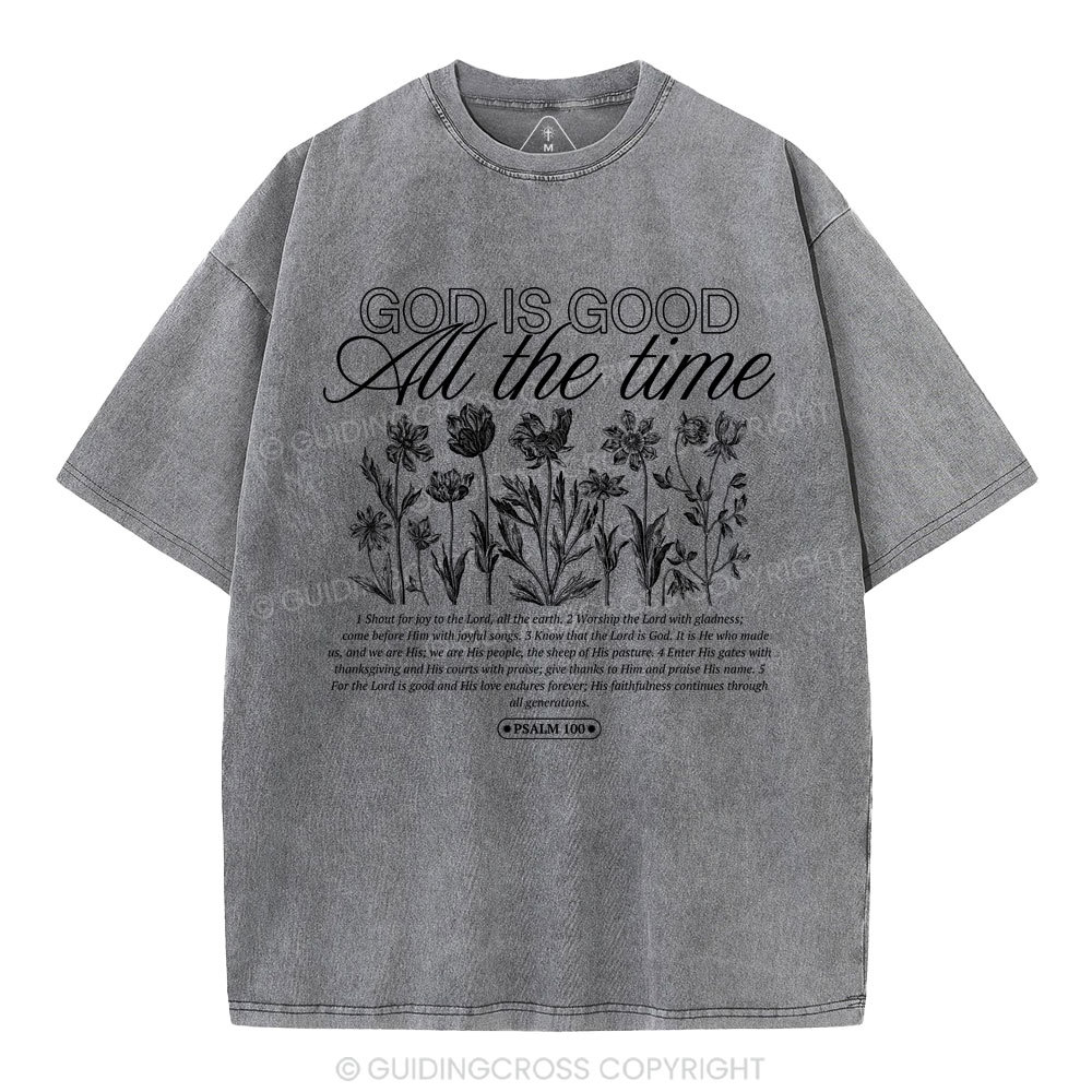 God is Good All The Time Christian Washed T-Shirt