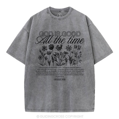 God is Good All The Time Christian Washed T-Shirt