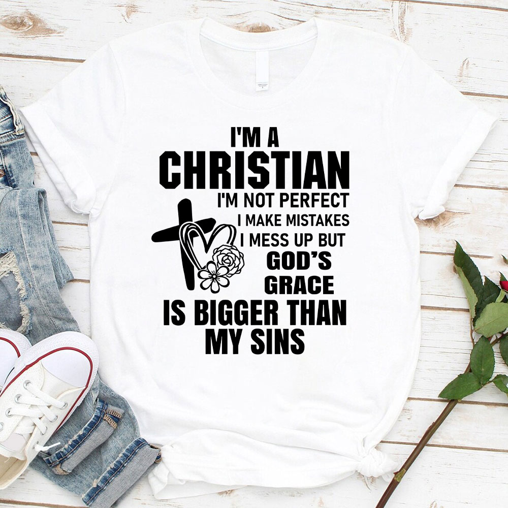 God's Grace Is Bigger Than My Sins Christian T-Shirt