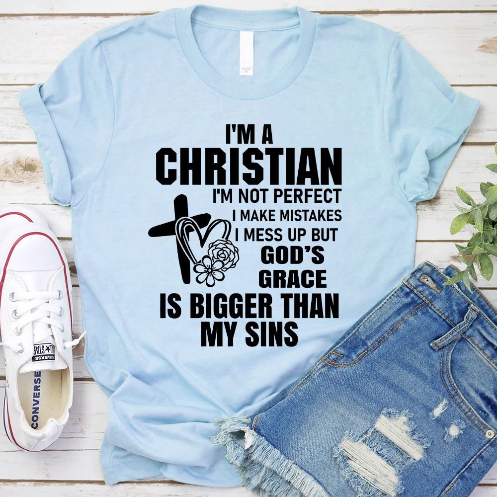God's Grace Is Bigger Than My Sins Christian T-Shirt