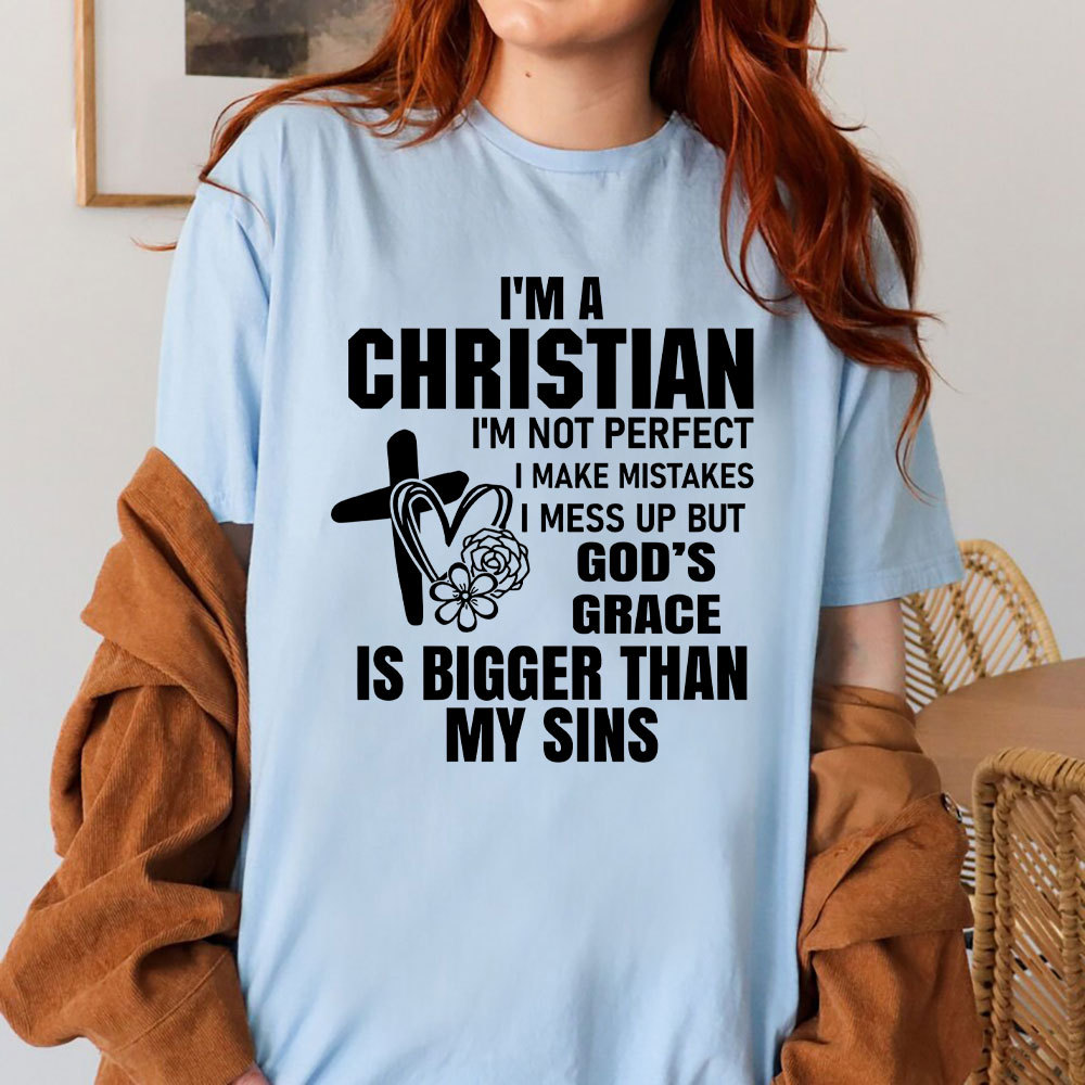 God's Grace Is Bigger Than My Sins Christian T-Shirt