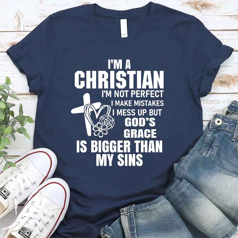 God's Grace Is Bigger Than My Sins Christian T-Shirt