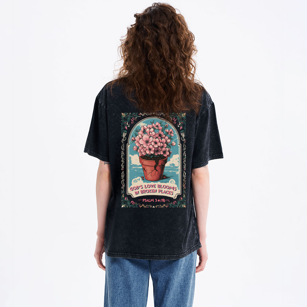 God's Love Blooms In Broken Places Christian Washed T-Shirt