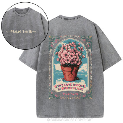 God's Love Blooms In Broken Places Christian Washed T-Shirt