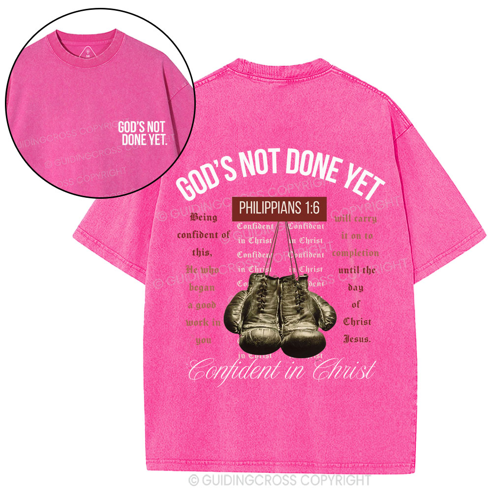 God's Not Done Yet Christian Washed T-Shirt