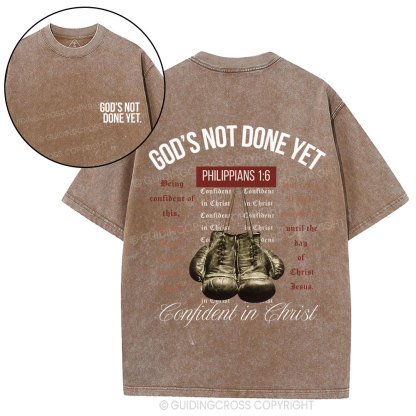 God's Not Done Yet Christian Washed T-Shirt