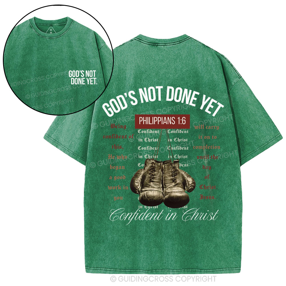 God's Not Done Yet Christian Washed T-Shirt