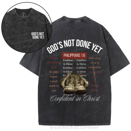 God's Not Done Yet Christian Washed T-Shirt