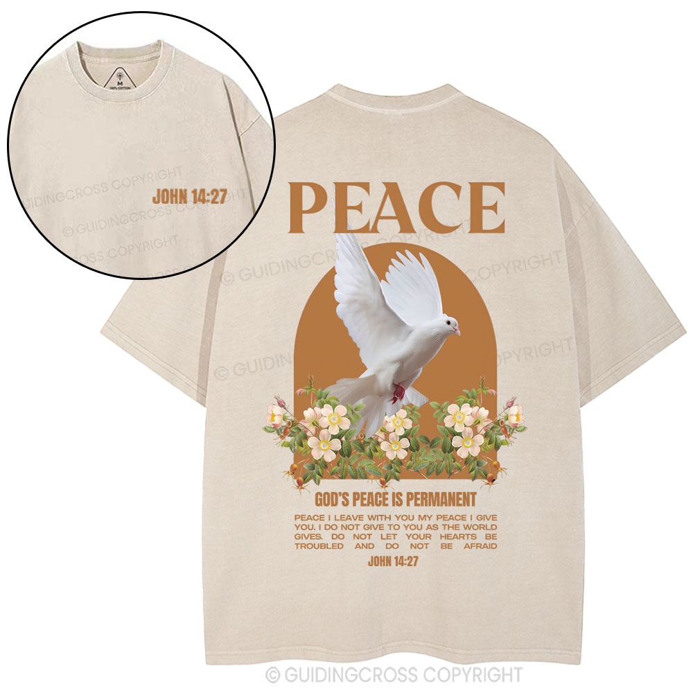 God's Peace Is Permanent Chrsitian Washed T-Shirt