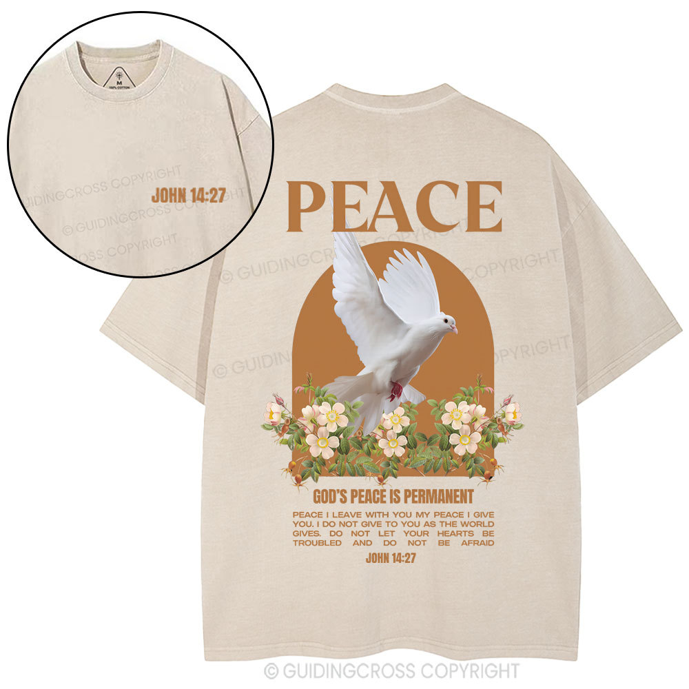 God's Peace Is Permanent Chrsitian Washed T-Shirt