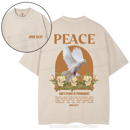 God's Peace Is Permanent Chrsitian Washed T-Shirt