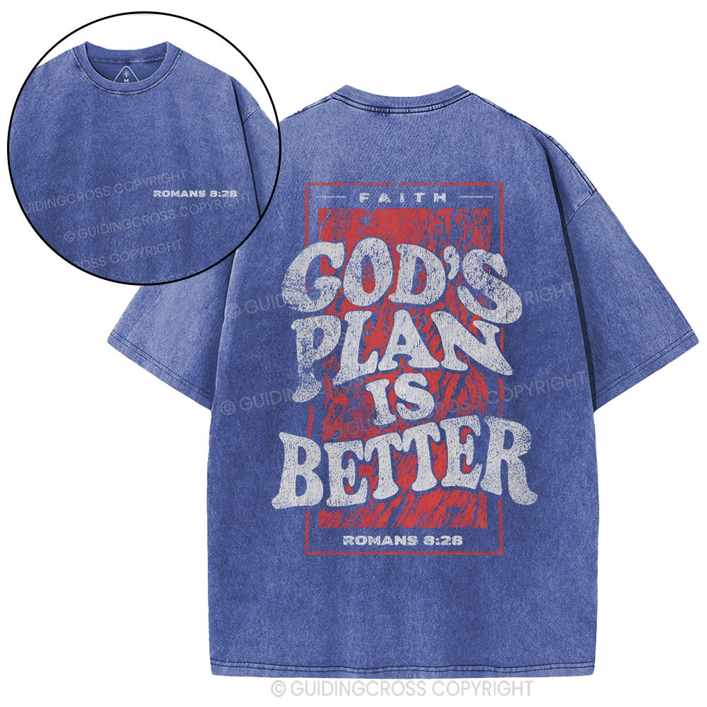 God's Plan Is Better Christian Washed T-Shirt