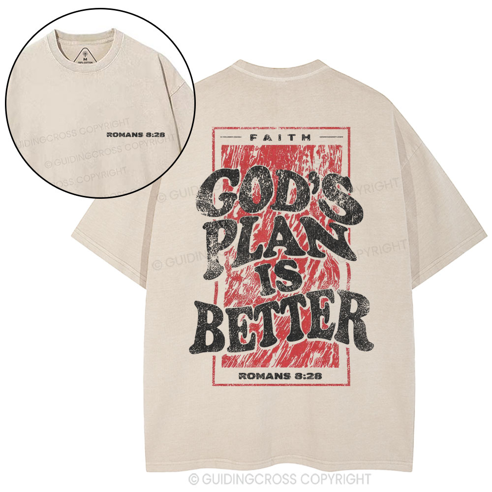 God's Plan Is Better Christian Washed T-Shirt
