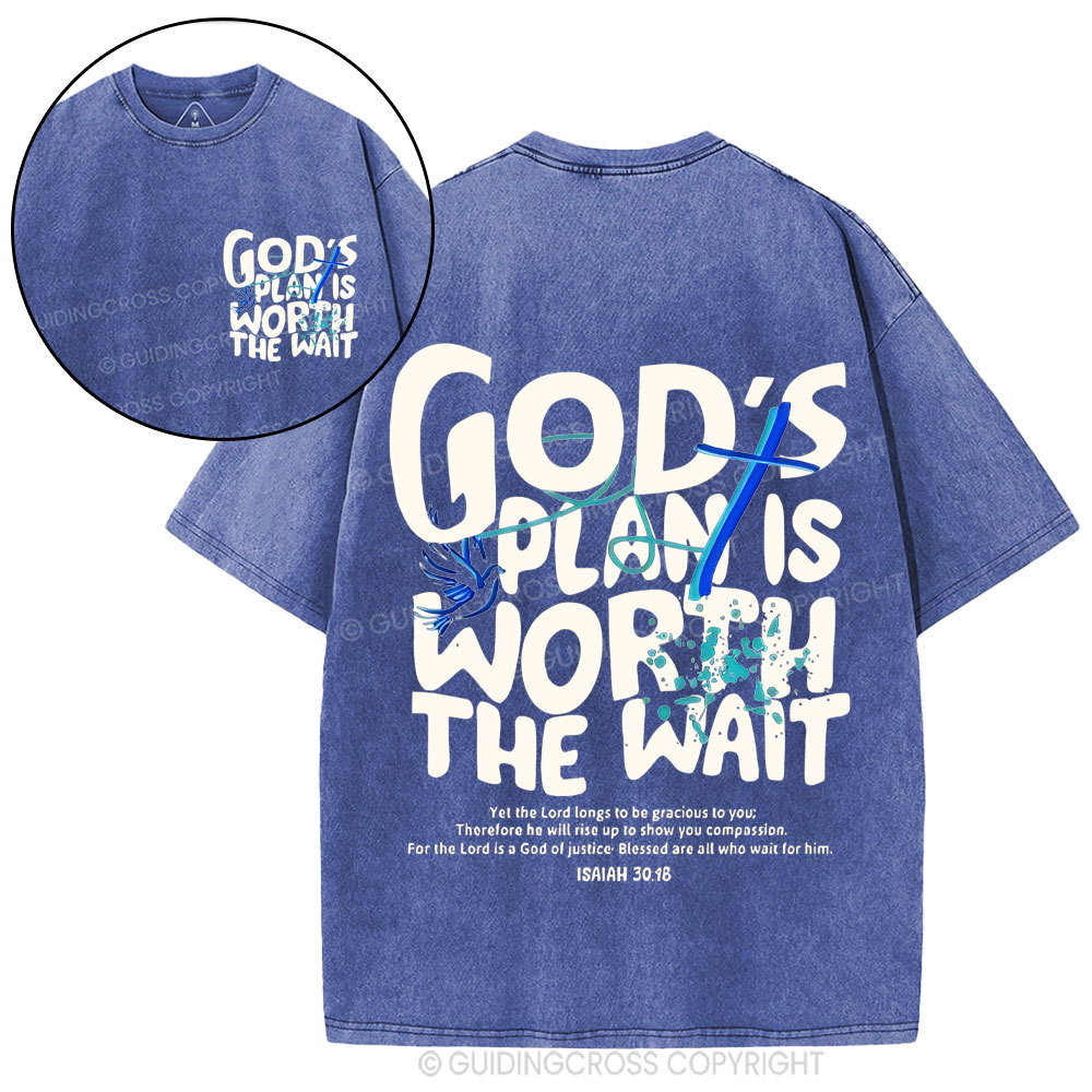 God's Plan Is Worth The Wait Christian Washed  T-Shirt