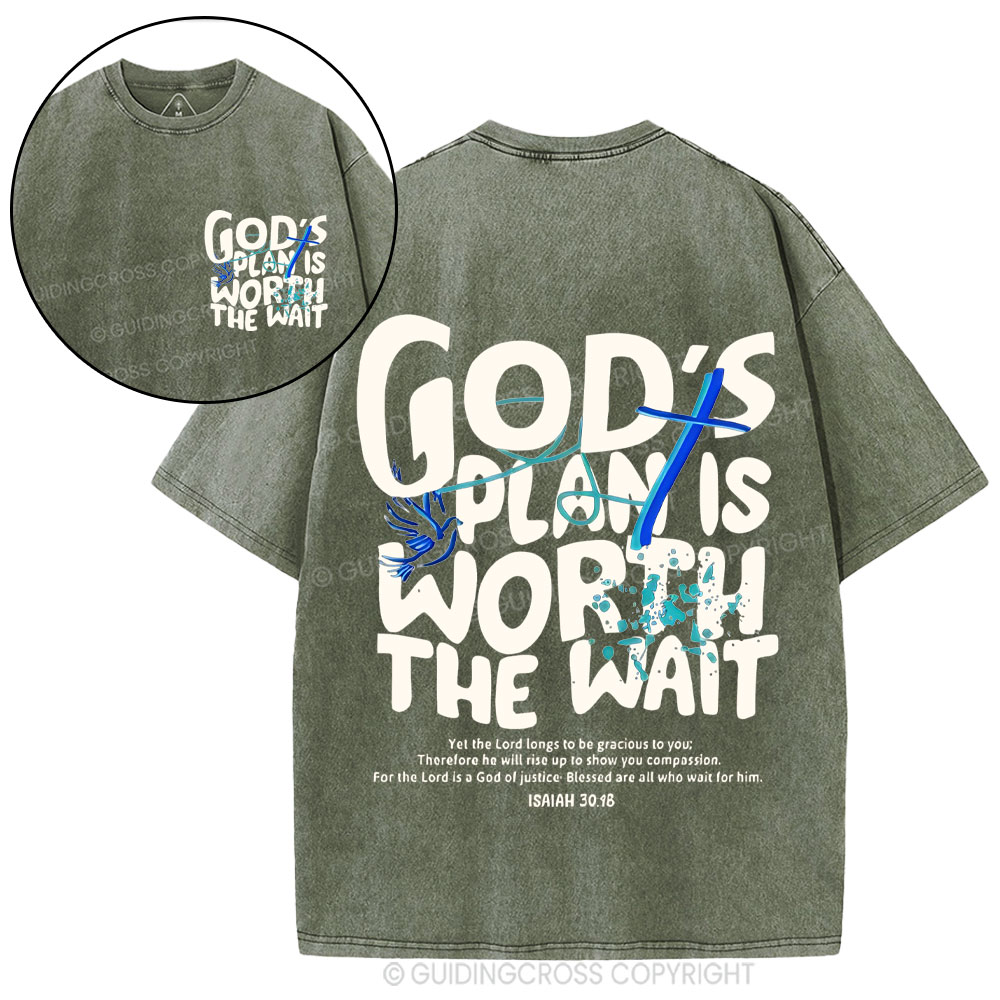 God's Plan Is Worth The Wait Christian Washed  T-Shirt