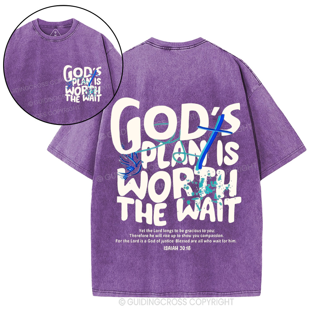 God's Plan Is Worth The Wait Christian Washed  T-Shirt